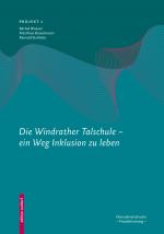 Cover-Bild Die Windrather Talschule – Ein Weg Inklusion zu leben