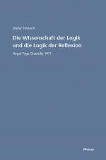 Cover-Bild Die Wissenschaft der Logik und die Logik der Reflexion