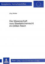 Cover-Bild Die Wissenschaft vom Staatskirchenrecht im Dritten Reich