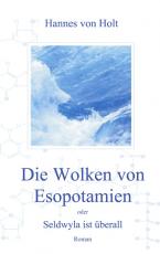 Cover-Bild Die Wolken von Esopotamien oder Seldwyla ist überall