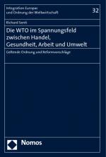 Cover-Bild Die WTO im Spannungsfeld zwischen Handel, Gesundheit, Arbeit und Umwelt