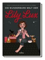 Cover-Bild Die wunderbare Welt der Lily Lux