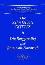 Cover-Bild Die Zehn Gebote Gottes & Die Bergpredigt des Jesus von Nazareth