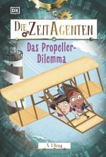 Cover-Bild Die Zeit-Agenten 1. Das Propeller-Dilemma