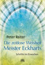 Cover-Bild Die zeitlose Weisheit Meister Eckharts