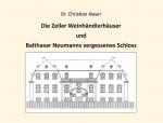 Cover-Bild Die Zeller Weinhändlerhäuser und Balthasar Neumanns vergessenes Schloss