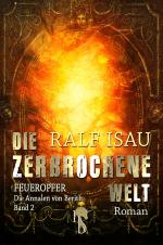 Cover-Bild Die zerbrochene Welt - Feueropfer