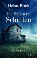 Cover-Bild Die Zeugin im Schatten - Thriller