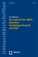 Cover-Bild Die Zukunft der ARGE - Zwischen Handelsgesellschaft und GbR