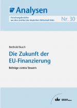 Cover-Bild Die Zukunft der EU-Finanzierung