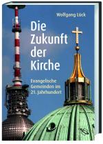 Cover-Bild Die Zukunft der Kirche