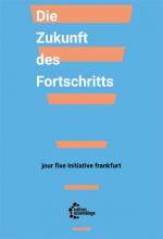 Cover-Bild Die Zukunft des Fortschritts