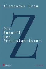Cover-Bild Die Zukunft des Protestantismus