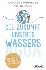 Cover-Bild Die Zukunft unseres Wassers