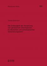 Cover-Bild Die Zulässigkeit der Verwertung von genetischen Informationen im deutschen und amerikanischen Versicherungsrecht