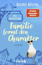 Cover-Bild Die Zweisteins – Familie formt den Charakter