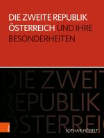 Cover-Bild Die Zweite Republik Österreich und ihre Besonderheiten
