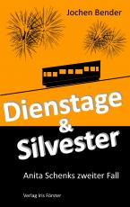 Cover-Bild Dienstage & Silvester