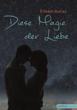 Cover-Bild Diese Magie der Liebe