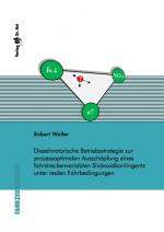 Cover-Bild Dieselmotorische Betriebsstrategie zur prozessoptimalen Ausschöpfung eines fahrstreckenvariablen Stickoxidkontingents unter realen Fahrbedingungen