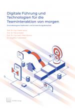 Cover-Bild Digitale Führung und Technologien für die Teaminteraktion von morgen