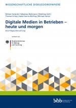 Cover-Bild Digitale Medien in Betrieben – heute und morgen