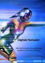 Cover-Bild Digitale Nomaden - Wie Sie frei und ortsunabhängig arbeiten und Geld verdienen