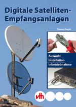 Cover-Bild Digitale Satelliten-Empfangsanlagen