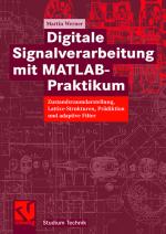 Cover-Bild Digitale Signalverarbeitung mit MATLAB®-Praktikum