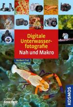 Cover-Bild Digitale Unterwasserfotografie - Nah und Makro