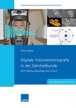 Cover-Bild Digitale Volumentomografie in der Zahnheilkunde