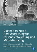 Cover-Bild Digitalisierung als Herausforderung für Personalentwicklung und Mitbestimmung