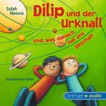 Cover-Bild Dilip und der Urknall und was danach bei uns geschah