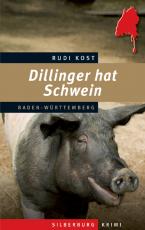 Cover-Bild Dillinger hat Schwein