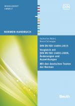 Cover-Bild DIN EN ISO 14001:2015 - Vergleich mit DIN EN ISO 14001:2009, Änderungen und Auswirkungen - Mit den deutschen Texten der Normen
