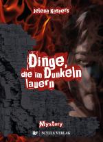 Cover-Bild Dinge, die im Dunkeln lauern