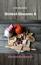 Cover-Bild Dinkel-Dreams 6