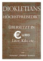 Cover-Bild Diokletians Höchstpreisedikt in Euro, Liter & Kilo
