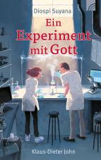 Cover-Bild Diospi Suyana - Ein Experiment mit Gott