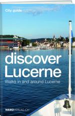 Cover-Bild Discover Lucerne