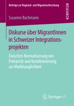 Cover-Bild Diskurse über MigrantInnen in Schweizer Integrationsprojekten
