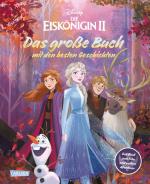 Cover-Bild Disney: Die Eiskönigin 2 – Das große Buch mit den besten Geschichten