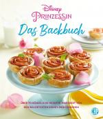 Cover-Bild Disney Prinzessin: Das Backbuch