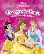 Cover-Bild Disney Prinzessin - Das große Buch - mit den besten Geschichten