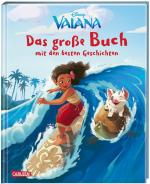 Cover-Bild Disney: Vaiana – Das große Buch mit den besten Geschichten