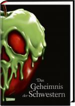 Cover-Bild Disney Villains 6: Das Geheimnis der Schwestern