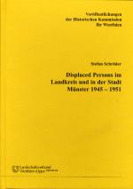 Cover-Bild Displaced Persons im Landkreis und in der Stadt Münster 1945-1951