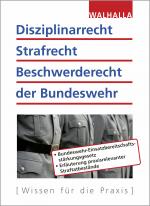 Cover-Bild Disziplinarrecht, Strafrecht, Beschwerderecht der Bundeswehr