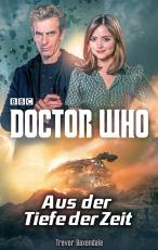 Cover-Bild Doctor Who: Aus der Tiefe der Zeit