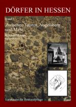 Cover-Bild Dörfer in Hessen. Siedlungsformen - Hofformen - Hausformen / Dörfer in Hessen. Siedlungsformen - Hofformen - Hausformen Band 3